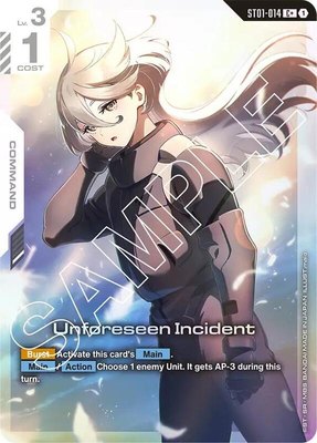 Unforeseen Incident (C+), Starter Deck 01: Heroic Beginnings