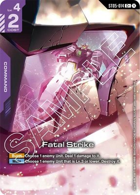 Fatal Strike (C+), Starter Deck 07: Celestial Drive